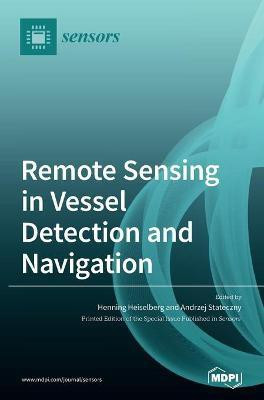 Remote Sensing in Vessel Detection and Navigation(English, Hardcover, unknown)