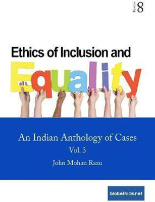 Ethics of Inclusion and Equality, Vol. 3(English, Paperback, Razu John Mohan)