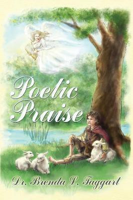 Poetic Praise(English, Paperback, Taggart Brenda L Dr)