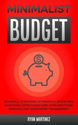 Minimalist Budget(English, Paperback, Martinez Ryan)