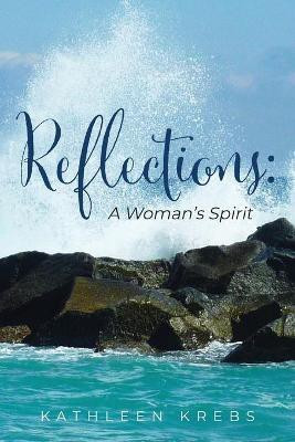 Reflections(English, Paperback, Krebs Kathleen)