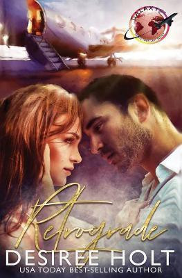 Retrograde(English, Paperback, Holt Desiree)