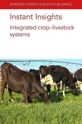 Instant Insights: Integrated Crop-Livestock Systems(English, Paperback, Escribano Alfredo J. Dr)
