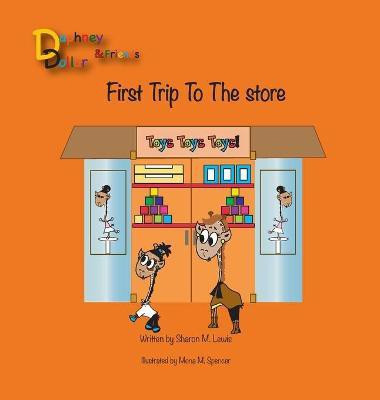 Daphney Dollar's First Trip to the Store(English, Hardcover, Lewis Sharon M)