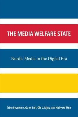 The Media Welfare State(English, Paperback, Mjos Ole J. Dr. PhD)