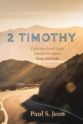 2 Timothy(English, Hardcover, Jeon Paul S)
