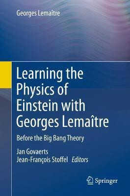 Learning the Physics of Einstein with Georges Lemaitre(English, Paperback, Lemaitre Georges)