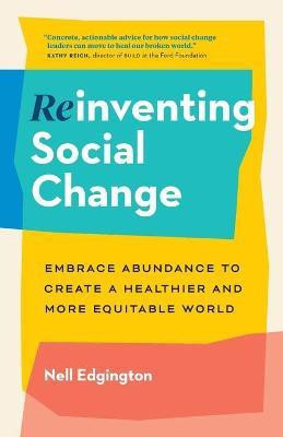 Reinventing Social Change(English, Paperback, Edgington Nell)