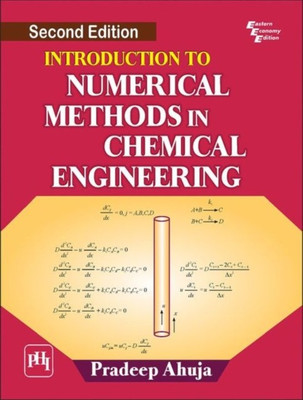Introduction to Numerical Methods in Chemical Engineering(English, Paperback, Ahuja Pradeep)