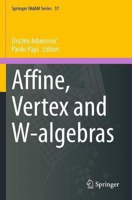 Affine, Vertex and W-algebras(English, Paperback, unknown)