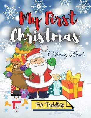 My First Christmas Coloring Book for Toddlers(English, Paperback, Daisy Adil)