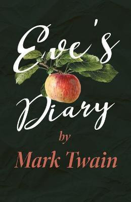 Eve's Diary;(English, Paperback, Twain Mark)