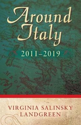 Around Italy(English, Paperback, Landgreen Virginia Salinsky)