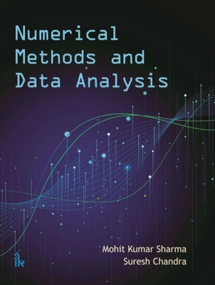 Numerical Methods and Data Analysis(English, Paperback, Sharma Mohit Kumar)