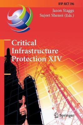 Critical Infrastructure Protection XIV(English, Hardcover, unknown)