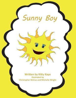 Sunny Boy(English, Paperback, Kaye Kitty)