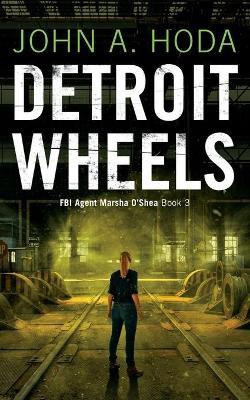 Detroit Wheels(English, Paperback, Hoda John a)