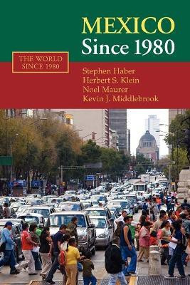 Mexico since 1980(English, Paperback, Haber Stephen)