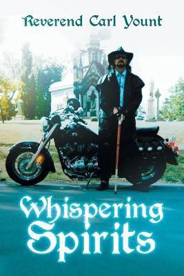 Whispering Spirits(English, Paperback, Yount Reverend Carl)