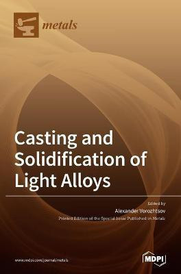 Casting and Solidification of Light Alloys(English, Hardcover, unknown)