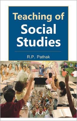 Teaching of Social Studies(English, Hardcover, Pathak R.P.)