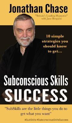 Subconscious Skills Success(English, Paperback, Chase Jonathan)
