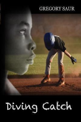 Diving Catch(English, Paperback, Saur Gregory)