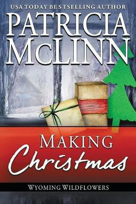 Making Christmas(English, Paperback, McLinn Patricia)