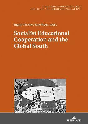 Socialist Educational Cooperation and the Global South(English, Hardcover, unknown)