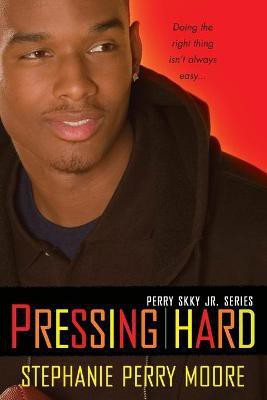 Pressing Hard(English, Paperback, Moore Stephanie Perry)