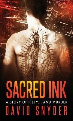 Sacred Ink(English, Paperback, Snyder David)