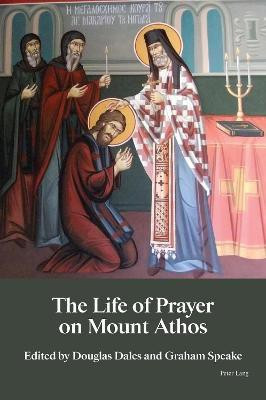The Life of Prayer on Mount Athos(English, Paperback, unknown)