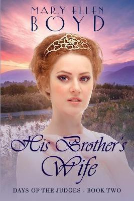 His Brother's Wife(English, Paperback, Boyd Mary Ellen)