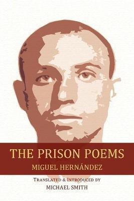 The Prison Poems(English, Paperback, Hernandez Miguel)