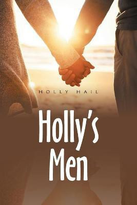 Holly's Men(English, Paperback, Hail Holly)