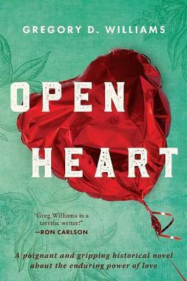 Open Heart(English, Paperback, Williams Gregory D)
