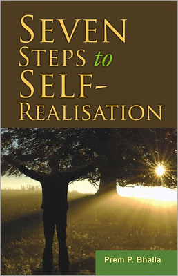 Seven Steps to Self-Realisation(English, Hardcover, Bhalla Prem P.)