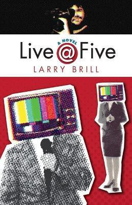 Live @ Five(English, Paperback, Brill Larry)