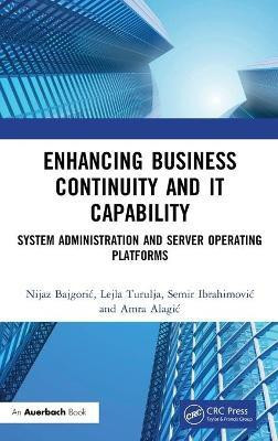 Enhancing Business Continuity and IT Capability(English, Hardcover, Bajgoric Nijaz)