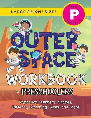 The Outer Space Workbook for Preschoolers(English, Paperback, Dick Lauren)