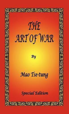 The Art of War by Mao Tse-tung - Special Edition(English, Hardcover, Tse-Tung Mao)