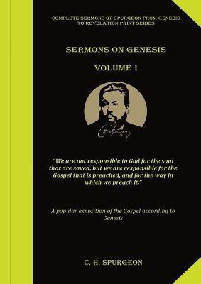 Sermons on Genesis Volume 1(English, Paperback, Spurgeon Charles)