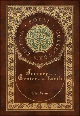 Journey to the Center of the Earth (Royal Collector's Edition) (Case Laminate Hardcover with Jacket)(English, Hardcover, Verne Jules)