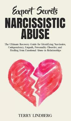 Expert Secrets - Narcissistic Abuse(English, Hardcover, Lindberg Terry)