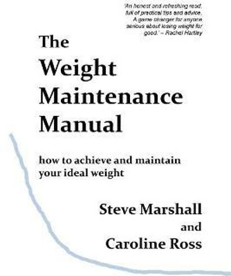 The Weight Maintenance Manual(English, Paperback, Marshall Steve)
