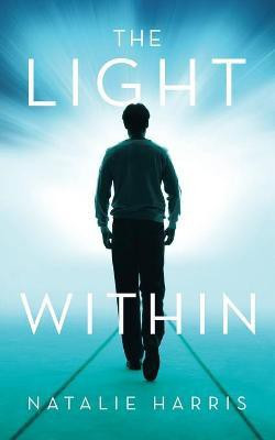 The Light Within(English, Paperback, Harris Natalie)