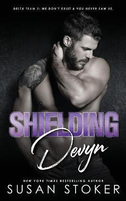 Shielding Devyn(English, Paperback, Stoker Susan)