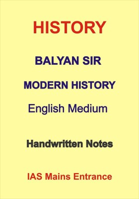 Class Notes Of Modern History For IAS Mains By Balyan Sir Classes Plus 1 Year Paper(Paperback, Balyan Sir Classes)