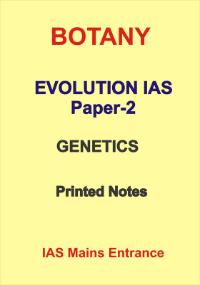 Evolution Botany Optional Genetics Part 1 And 2 Notes For IAS Mains Plus Previous Year Paper(Paperback, Team of Evolution IAS)