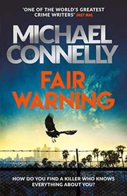 FAIR WARNING(English, Book, CONNELLY MICHAEL)